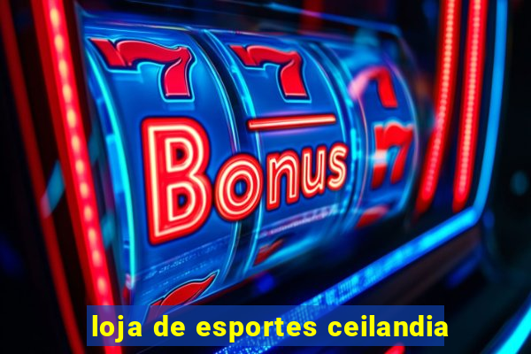 loja de esportes ceilandia